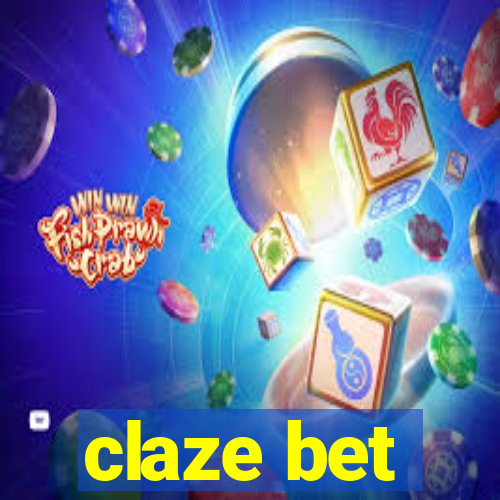 claze bet